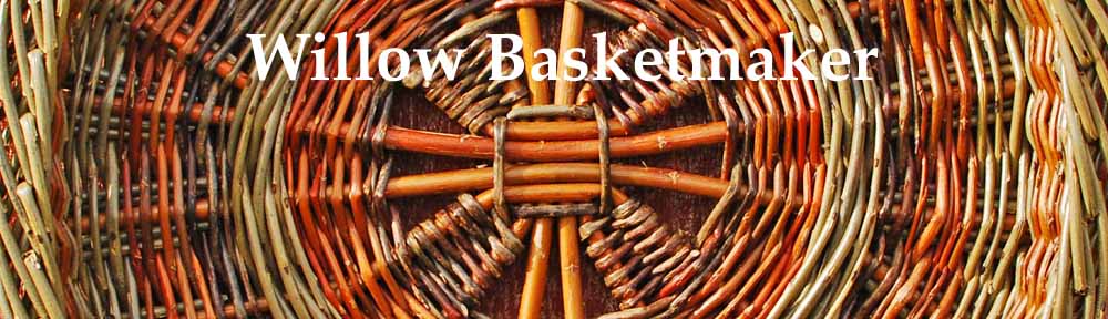 Willow Basketmaker